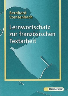Lernwortschatz zur französischen Textarbeit - Stentenbach, Bernhard