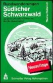 Südlicher Schwarzwald / Rundwanderungen Südlicher Schwarzwald / Rundwanderungen