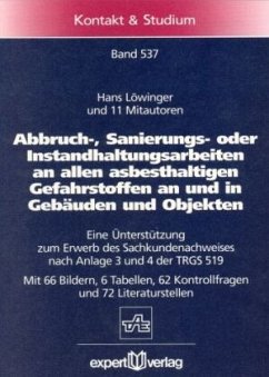 Abbrucharbeiten, Sanierungsarbeiten und Instandhaltungsarbeiten an allen asbesthaltigen Gefahrstoffen an und in Gebäuden und Objekten