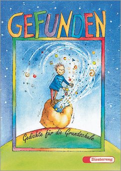 Cover Gefunden, Gedichte für die Grundschule, neue Rechtschreibung