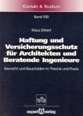 Haftung und Versicherungsschutz für Architekten und Beratende Ingenieure