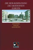 Die Herausbildung des modernen Europa / Buchners Kolleg Geschichte, Ausgabe C