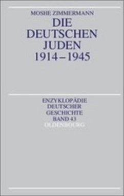 Die deutschen Juden 1914-1945 - Zimmermann, Moshe