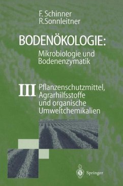 Bodenökologie: Mikrobiologie und Bodenenzymatik Band III - Schinner, Franz;Sonnleitner, Renate