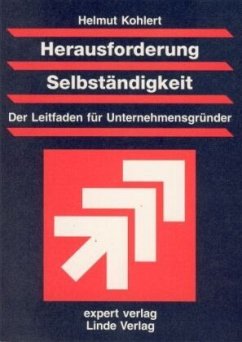 Herausforderung Selbständigkeit - Kohlert, Helmut