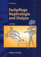 Fachpflege: Nephrologie und Dialyse - Breuch, Gerd