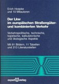 Der LKW im europäischen Straßengüter- und kombinierten Verkehr