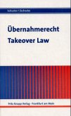 Übernahmerecht. Takeover Law