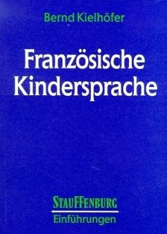 Französische Kindersprache - Kielhöfer, Bernd