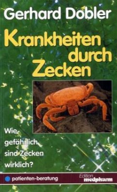 Krankheiten durch Zecken - Dobler, Gerhard