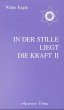 In der Stille liegt die Kraft - Bild 1