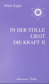 In der Stille liegt die Kraft