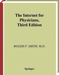 The Internet for Physicians (Book ) - Smith, Roger P.
