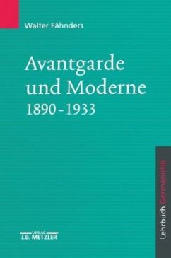 Avantgarde und Moderne 1890-1933 - Fähnders, Walter