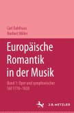 Europäische Romantik in der Musik; . / Europäische Romantik in der Musik 1