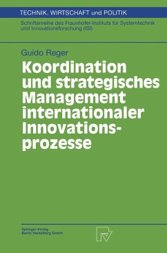 Koordination und strategisches Management internationaler Innovationsprozesse - Reger, Guido