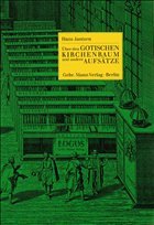 Über den gotischen Kirchenraum und andere Aufsätze - Jantzen, Hans