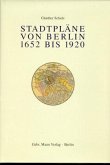 Stadtpläne von Berlin 1652 bis 1920