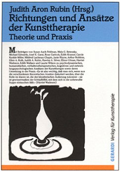 Richtungen und Ansätze der Kunsttherapie - Kramer, Edith;Rhyne, Janie;Robbins, Arthur