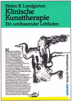 Klinische Kunsttherapie - Landgarten, Helen B.