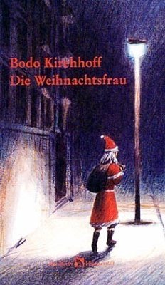 Die Weihnachtsfrau - Kirchhoff, Bodo