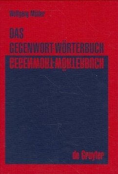 Das Gegenwort-Wörterbuch - Müller, Wolfgang