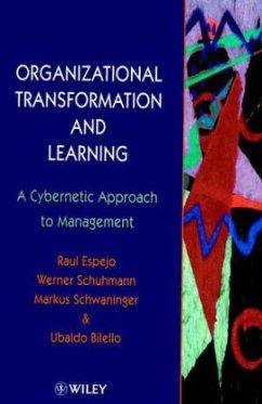 Organizational Transformation and Learning - Espejo, Raúl / Schuhmann, Werner / Schwaninger, Markus / Bilello, Ubaldo