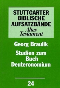 Studien zum Buch Deuteronomium / Stuttgarter Biblische Aufsatzbände (SBAB) - Braulik, Georg