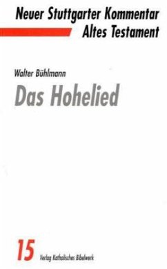 Das Hohelied / Neuer Stuttgarter Kommentar, Altes Testament 15 - Bühlmann, Walter