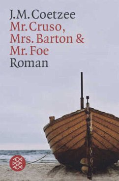 Mister Cruso, Mrs. Barton und Mister Foe - Coetzee, J. M.