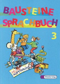 Cover 3. Schuljahr, Unverbundene Schrift / Bausteine Sprachbuch, Ausgabe Nordrhein-Westfalen, neue Rechtschreibung