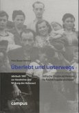 Überlebt und unterwegs / Jahrbuch zur Geschichte und Wirkung des Holocaust Jg.1997