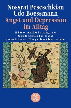 Angst und Depression im Alltag - Peseschkian, Nossrat;Boessmann, Udo