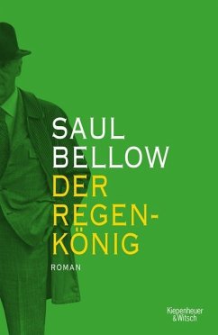 Der Regenkönig - Bellow, Saul