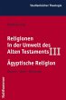 Religionen in der Umwelt des Alten... - Bild 1