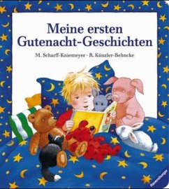 Meine ersten Gutenacht-Geschichten - Scharff-Kniemeyer, Marlis; Künzler-Behncke, Rosemarie