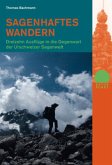 Sagenhaftes Wandern