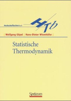 Statistische Thermodynamik - Göpel, Wolfgang;Wiemhöfer, Hans-Dieter
