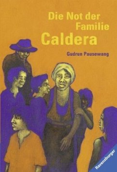 Die Not der Familie Caldera - Pausewang, Gudrun