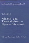 Lehrbuch der Hydrogeologie / Mineral- und Thermalwässer / Lehrbuch der Hydrogeologie Bd.7