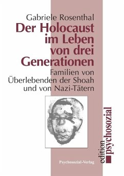 Der Holocaust im Leben von drei Generationen - Rosenthal, Gabriele (Hrsg.)