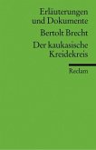 Bertolt Brecht 'Der kaukasische Kreidekreis'