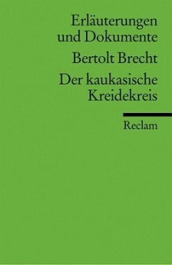 Bertolt Brecht 'Der kaukasische Kreidekreis' - Brecht, Bertolt / Duchardt, Michael