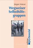 Wegweiser Selbsthilfegruppen