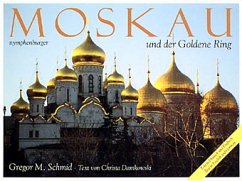 Moskau und der Goldene Ring - Schmid, Gregor M.