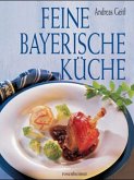 Feine Bayerische Küche