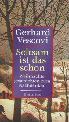 Seltsam ist das schon - Vescovi, Gerhard