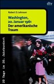 Washington, 20. Januar 1961, Der amerikanische Traum