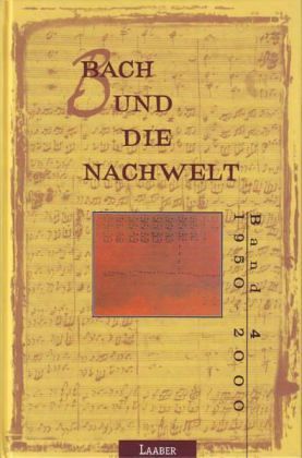 1950-2000 / Bach und die Nachwelt Bd.4