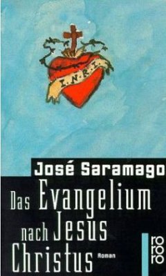 Das Evangelium nach Jesus Christus - Saramago, José